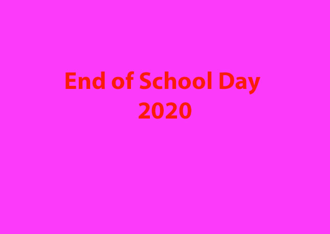 2020 End of School Day