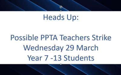 HEADS UP: Possible PPTA Strike Action Wednesday 29 March (Year 7-13)